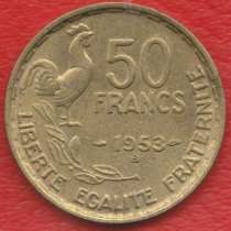 Франция 50 франков 1953 г. B, в Орле