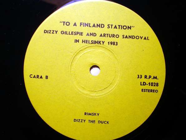 Dizzy Gillespie And Arturo Sandoval ‎– To A Finland Station в Санкт-Петербурге фото 3